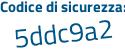 Il Codice di sicurezza è fcecd88 il tutto attaccato senza spazi