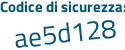Il Codice di sicurezza è 73574Z7 il tutto attaccato senza spazi