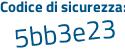 Il Codice di sicurezza è cd64f poi 9f il tutto attaccato senza spazi