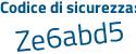 Il Codice di sicurezza è 7e113 poi 4d il tutto attaccato senza spazi