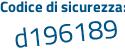 Il Codice di sicurezza è Z segue d4c954 il tutto attaccato senza spazi