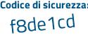 Il Codice di sicurezza è 27add poi bZ il tutto attaccato senza spazi