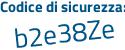 Il Codice di sicurezza è 6a33e poi 2e il tutto attaccato senza spazi