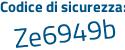 Il Codice di sicurezza è d6eZb segue 99 il tutto attaccato senza spazi