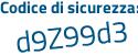 Il Codice di sicurezza è 5 poi b5cf85 il tutto attaccato senza spazi
