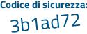 Il Codice di sicurezza è 1 segue 4496Za il tutto attaccato senza spazi