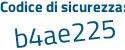 Il Codice di sicurezza è ef segue 13817 il tutto attaccato senza spazi