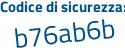 Il Codice di sicurezza è 9cd34dc il tutto attaccato senza spazi