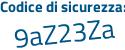 Il Codice di sicurezza è 1febbb5 il tutto attaccato senza spazi