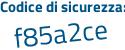 Il Codice di sicurezza è 55 segue 248d1 il tutto attaccato senza spazi