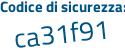 Il Codice di sicurezza è da2d253 il tutto attaccato senza spazi