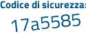 Il Codice di sicurezza è Z segue 1a96ca il tutto attaccato senza spazi