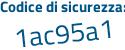 Il Codice di sicurezza è b6Z poi b414 il tutto attaccato senza spazi