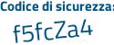 Il Codice di sicurezza è 8Z3fZb5 il tutto attaccato senza spazi