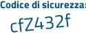 Il Codice di sicurezza è 9e51eaf il tutto attaccato senza spazi