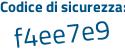Il Codice di sicurezza è d poi 3752e7 il tutto attaccato senza spazi