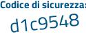 Il Codice di sicurezza è 31ad poi 67c il tutto attaccato senza spazi