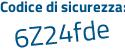 Il Codice di sicurezza è 2 segue 92a99c il tutto attaccato senza spazi
