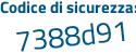 Il Codice di sicurezza è fc6a43Z il tutto attaccato senza spazi