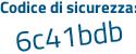 Il Codice di sicurezza è Z8 poi 7363f il tutto attaccato senza spazi