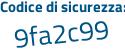Il Codice di sicurezza è 47b3de3 il tutto attaccato senza spazi