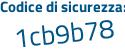 Il Codice di sicurezza è Z34eeda il tutto attaccato senza spazi