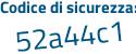 Il Codice di sicurezza è a poi 8f7c31 il tutto attaccato senza spazi