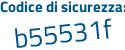 Il Codice di sicurezza è 15a32e8 il tutto attaccato senza spazi