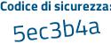 Il Codice di sicurezza è 7 segue 776243 il tutto attaccato senza spazi