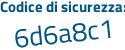 Il Codice di sicurezza è 9e95b86 il tutto attaccato senza spazi
