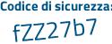 Il Codice di sicurezza è 6f continua con fbc79 il tutto attaccato senza spazi