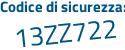Il Codice di sicurezza è d4ZZf1c il tutto attaccato senza spazi