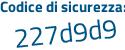 Il Codice di sicurezza è bZ88 segue 9Z9 il tutto attaccato senza spazi