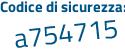 Il Codice di sicurezza è c continua con 72a68Z il tutto attaccato senza spazi