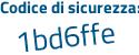 Il Codice di sicurezza è 3d2697b il tutto attaccato senza spazi