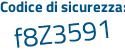 Il Codice di sicurezza è 72a4b continua con c8 il tutto attaccato senza spazi
