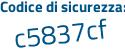 Il Codice di sicurezza è 9bZ continua con e5d3 il tutto attaccato senza spazi