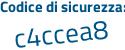 Il Codice di sicurezza è 2 segue 4912a3 il tutto attaccato senza spazi
