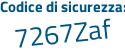 Il Codice di sicurezza è 61b3b3a il tutto attaccato senza spazi