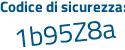 Il Codice di sicurezza è f7 poi e2c6e il tutto attaccato senza spazi