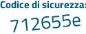 Il Codice di sicurezza è 4a poi d1b69 il tutto attaccato senza spazi