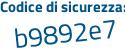 Il Codice di sicurezza è 5b16 poi abc il tutto attaccato senza spazi