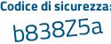 Il Codice di sicurezza è adb1e86 il tutto attaccato senza spazi