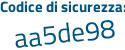 Il Codice di sicurezza è 492fc5f il tutto attaccato senza spazi