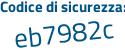 Il Codice di sicurezza è 95d8 poi f36 il tutto attaccato senza spazi