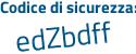 Il Codice di sicurezza è c16e segue 554 il tutto attaccato senza spazi