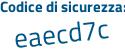 Il Codice di sicurezza è 1cbc955 il tutto attaccato senza spazi