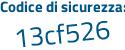 Il Codice di sicurezza è 9e poi 347e7 il tutto attaccato senza spazi