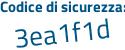 Il Codice di sicurezza è b8b poi a84a il tutto attaccato senza spazi