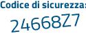 Il Codice di sicurezza è b29 segue bb75 il tutto attaccato senza spazi